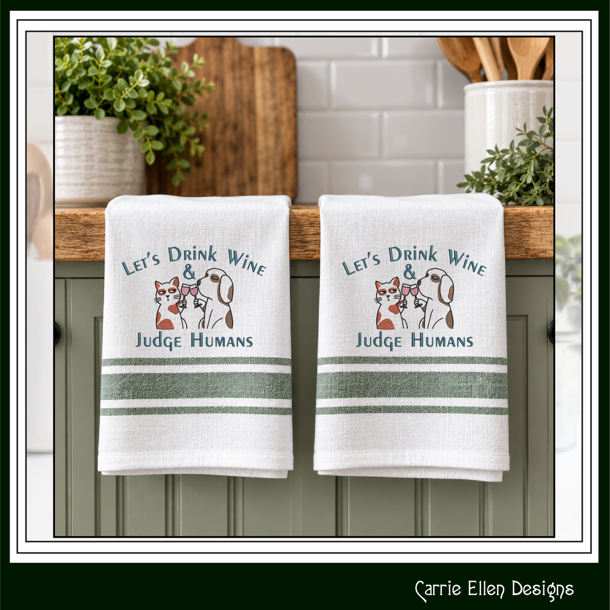 Let’s Drink Wine & Judge Humans – Funny Cat & Dog Machine Embroidery Design,  6 Sizes (4355)