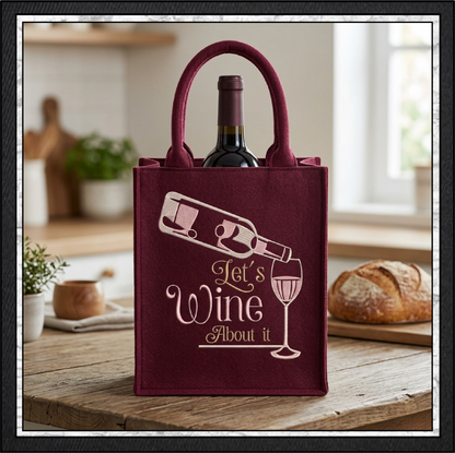 "Let's Wine About It" Funny Wine Machine Embroidery Design - Sarcastic Wine Lover Quote, 6 Sizes (4383)