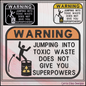 Warning Jumping Into Toxic Waste Does Not Give You Superpowers Funny Machine Embroidery Design, 6 Sizes (4388)