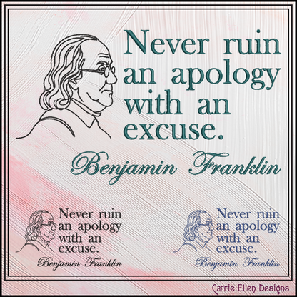 Benjamin Franklin Quote Machine Embroidery Design File - Never Ruin An Apology Historical Pattern, 6 Sizes (4394)