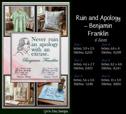 Benjamin Franklin Quote Machine Embroidery Design File - Never Ruin An Apology Historical Pattern, 6 Sizes (4394)