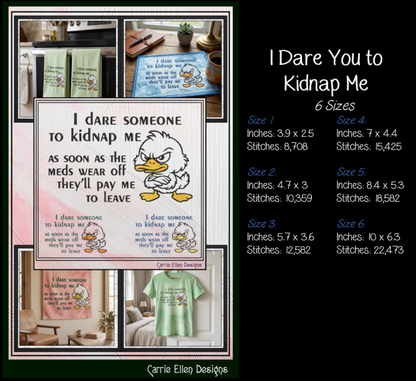 I Dare Someone to Kidnap Me Angry Duck Machine Embroidery Design, 6 Sizes (4396)