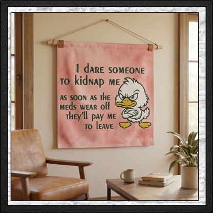 I Dare Someone to Kidnap Me Angry Duck Machine Embroidery Design, 6 Sizes (4396)