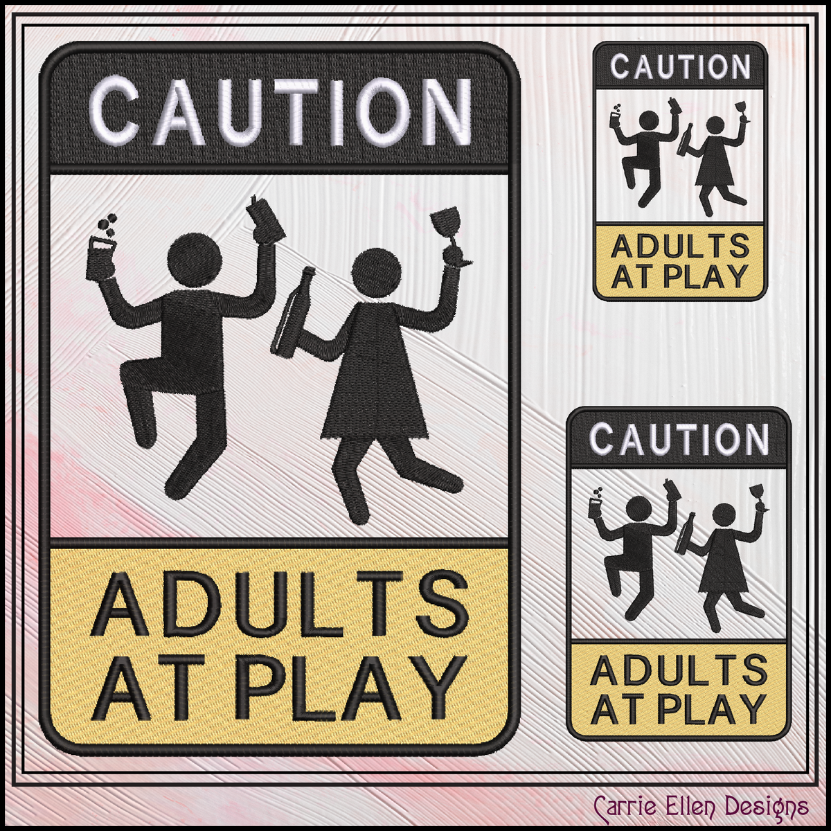 Caution Adults At Play Machine Embroidery Design File - Funny Party Warning Sign, 6 Sizes (4387)