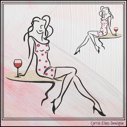 "Sip in Style" Fashion Line Art Woman with Wine Machine Embroidery Design, 6 Sizes, (4401)