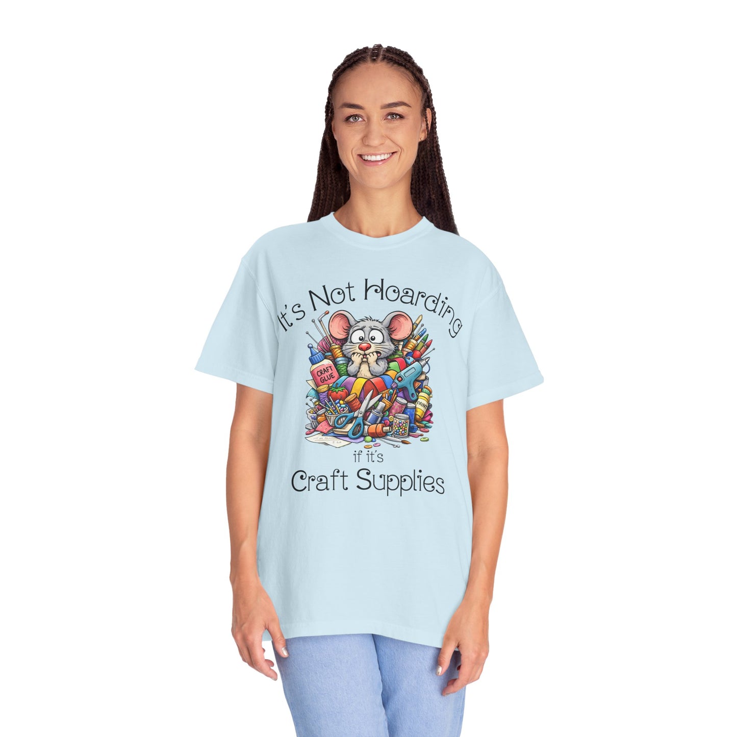 Craft Supply Hoarding Mouse Comfort Colors® T-Shirt | Funny Crafter Graphic Tee(3856)