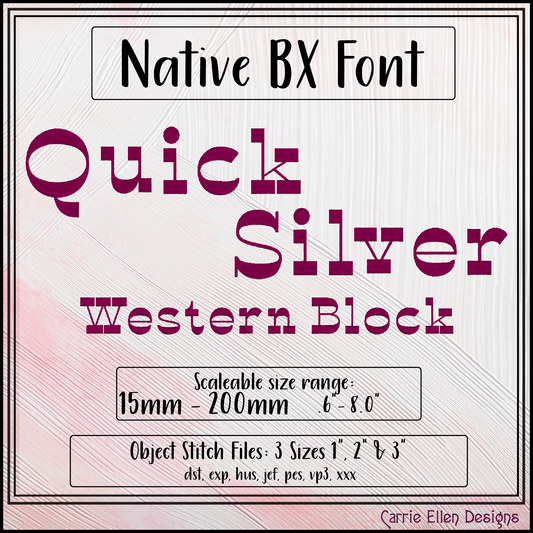 Quick Silver Western Block BX Embroidery Font | Native Embrilliance BX & Machine Formats (4404)