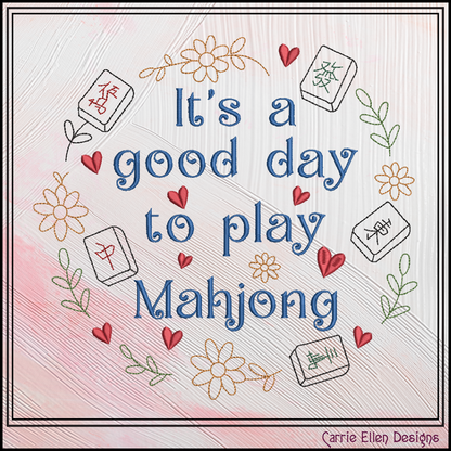 "It's a Good Day to Play Mahjong" Floral Wreath Machine Embroidery Design, 6 Sizes (4424)