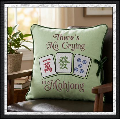 "There's No Crying in Mahjong" Tiles Quote Machine Embroidery Design, 6 Sizes (4430)