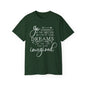 "Go Confidently in the Direction of Your Dreams" Inspirational Unisex Ultra Cotton T-Shirt – Motivational Quote Tee (P-6021)