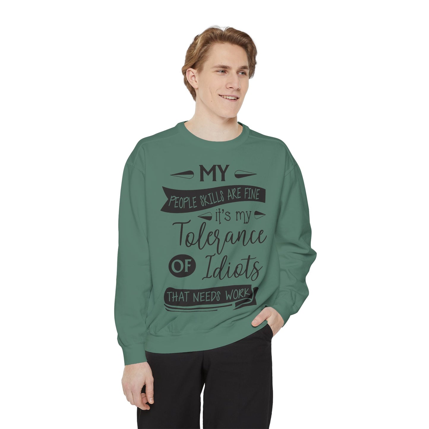 Tolerance of Idiots Snarky Quote Garment-Dyed Sweatshirt, Comfort Colors Adult Humor Printed Sweatshirt (P6005)