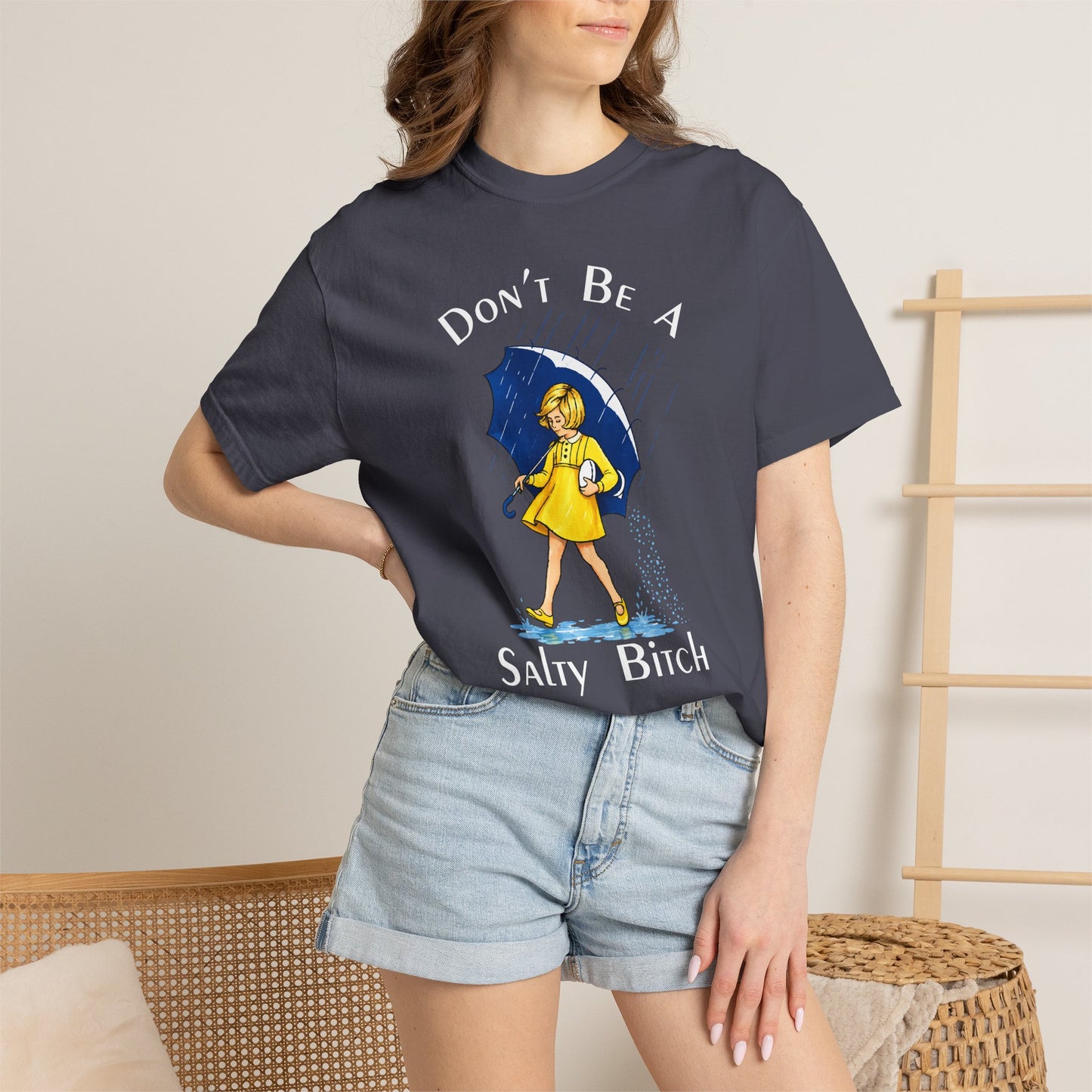 Don't Be a Salty Bitch Comfort Colors® T-Shirt Sarcastic Unisex Adult Tee (4256)