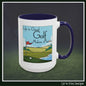 Golf Makes it Better Coffee Mug – Perfect for Golf and Coffee Lovers | 11oz & 15oz Ceramic Mug (P-6088)