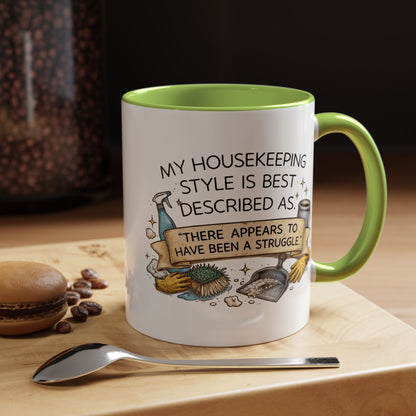 My Housekeeping Style Described Accent Coffee Mug, 11/15oz (3902)