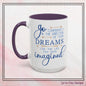 "Go Confidently in the Direction of Your Dreams" Inspirational Accent Coffee Mug  - 11oz/15oz with colored Handle & Interior (P-6023)