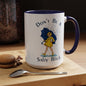 Don't Be a Salty Bitch Accent Coffee Mug | Sarcastic Adult Humor Mug | 11oz 15oz (4255)