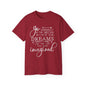 "Go Confidently in the Direction of Your Dreams" Inspirational Unisex Ultra Cotton T-Shirt – Motivational Quote Tee (P-6021)