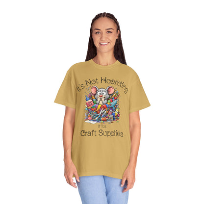Craft Supply Hoarding Mouse Comfort Colors® T-Shirt | Funny Crafter Graphic Tee(3856)