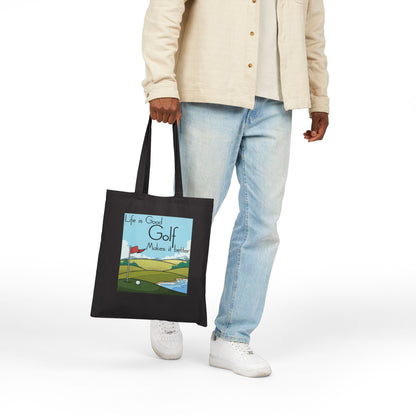 Life is Good, Golf Makes it Better Cotton Canvas Tote Bag – Eco-Friendly Reusable Golf Tote, Perfect Gift for Golf Lovers