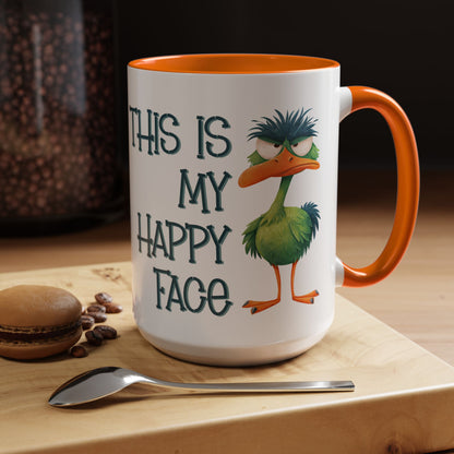 This Is My Happy Face Accent Coffee Mug | Sarcastic Ostrich Coffee Cup | 11oz 15oz Ceramic Mug (4252)