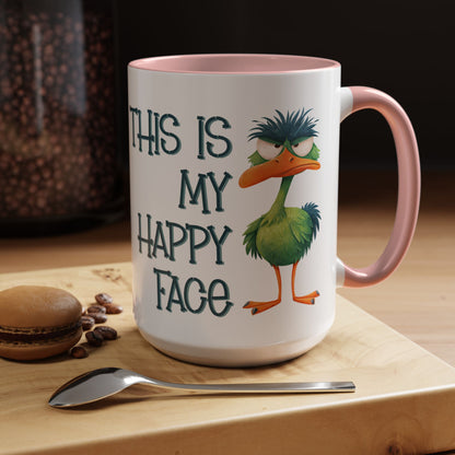 This Is My Happy Face Accent Coffee Mug | Sarcastic Ostrich Coffee Cup | 11oz 15oz Ceramic Mug (4252)