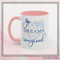 "Go Confidently in the Direction of Your Dreams" Inspirational Accent Coffee Mug  - 11oz/15oz with colored Handle & Interior (P-6023)
