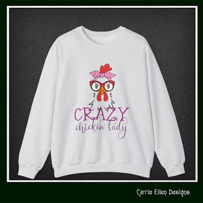 Crazy Chicken Lady Crewneck Sweatshirt – Unisex Long Sleeve Crew Neck Sweatshirt | Cozy Farmhouse Apparel (P-6079)