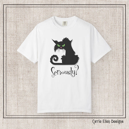Black Cat Comfort Colors T-Shirt – Seriously Sarcastic Cat Attitude Short Sleeve Tee for Cat Lovers | Multiple Color Options (P-6076)