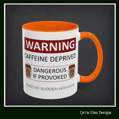 Caffeine Warning Mug – Snarky Funny Accent Colored Coffee Mug for Coffee Lovers | 11oz & 15oz Sizes (P-6071)