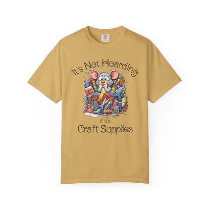 Craft Supply Hoarding Mouse Comfort Colors® T-Shirt | Funny Crafter Graphic Tee(3856)