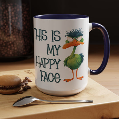 This Is My Happy Face Accent Coffee Mug | Sarcastic Ostrich Coffee Cup | 11oz 15oz Ceramic Mug (4252)