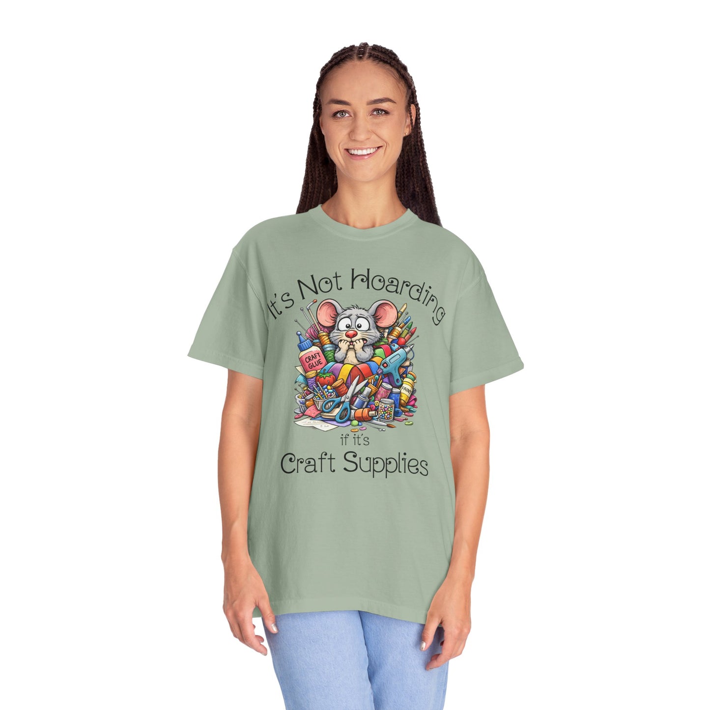 Craft Supply Hoarding Mouse Comfort Colors® T-Shirt | Funny Crafter Graphic Tee(3856)