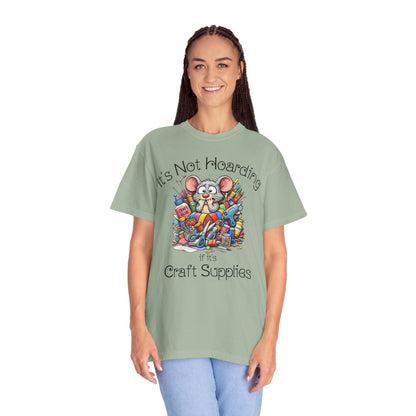 Craft Supply Hoarding Mouse Comfort Colors® T-Shirt | Funny Crafter Graphic Tee(3856)