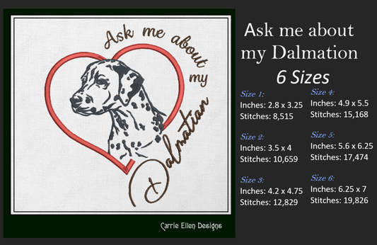 Dalmatian Machine Embroidery Design – Ask Me About My Dalmatian – Pet Dog Lover Pattern – 6 Sizes (1541)