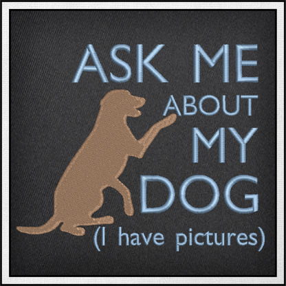 Pet Dog Machine Embroidery Design – Ask Me About My Dachshund Quote, Funny Dog Saying Pattern, 6 Sizes (0583)