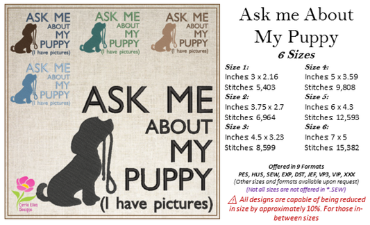 Puppy Dog Machine Embroidery Design | Ask Me About My Puppy Embroidered Sayings | Cute Puppy Dog Quotes | 6 Sizes (0584)