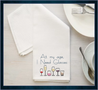 Wine Glass Saying Machine Embroidery Design | At My Age I Need Glasses | Funny Quotes | 6 Sizes (0697)