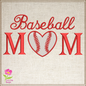 Baseball Mom Machine Embroidery Design – Sports Mom Baseball Embroidery – 8 Sizes (0283)