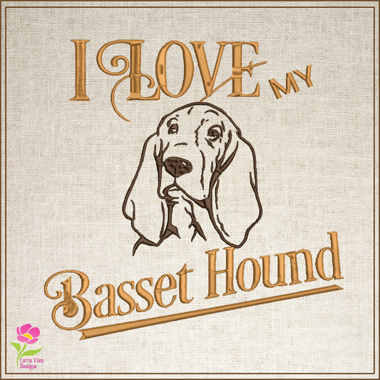 I Love My Bassett Hound Machine Embroidery Design – Pet Dog Pattern, Dog Lover, 10 Sizes (0512)