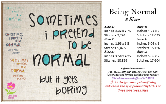 Pretend to Be Normal Machine Embroidery Design | Funny Quotes & Sayings Pattern | Humorous Embroidery | 6 Sizes (0597)