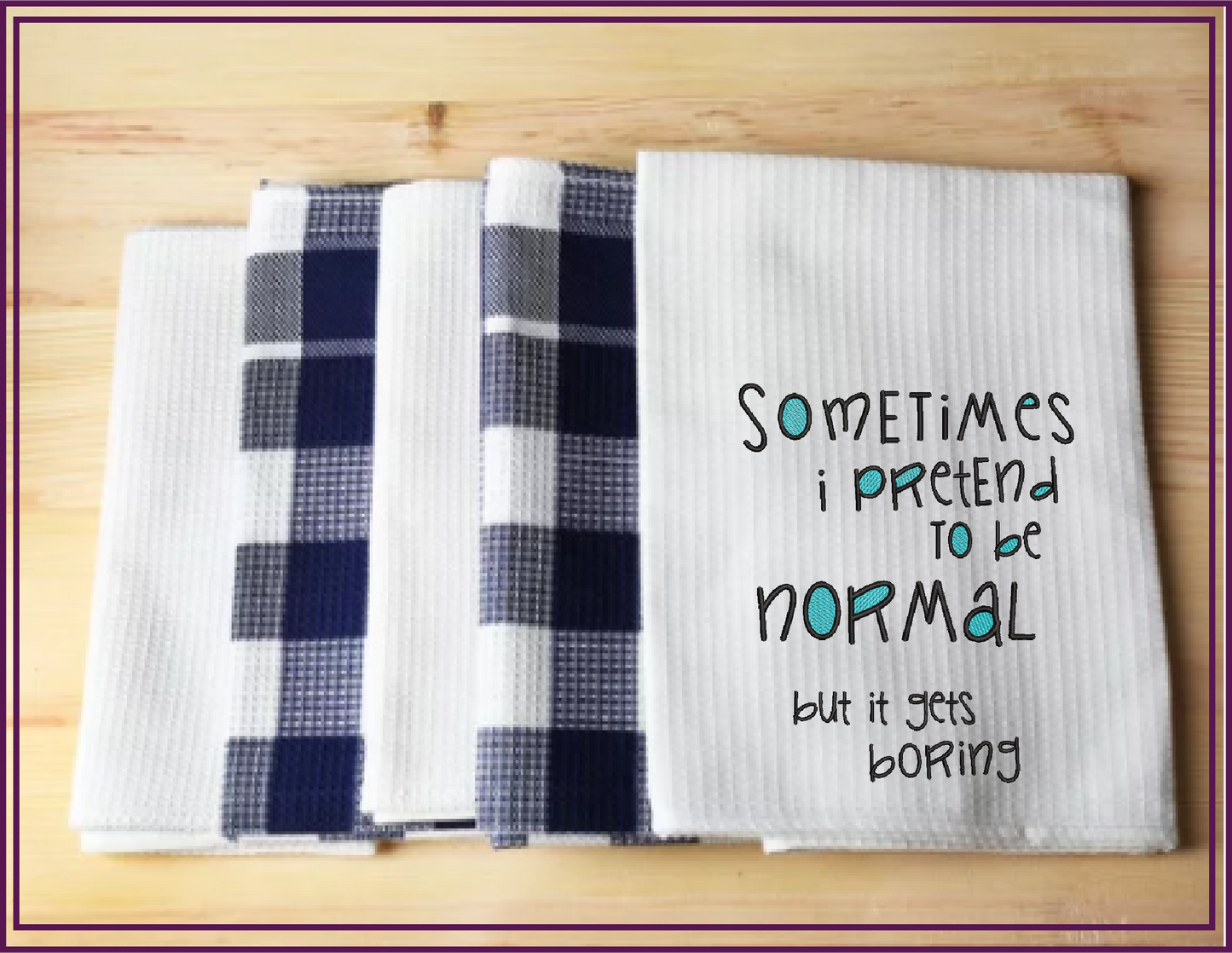 Pretend to Be Normal Machine Embroidery Design | Funny Quotes & Sayings Pattern | Humorous Embroidery | 6 Sizes (0597)