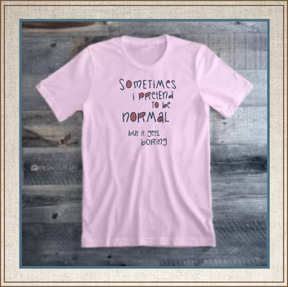Pretend to Be Normal Machine Embroidery Design | Funny Quotes & Sayings Pattern | Humorous Embroidery | 6 Sizes (0597)