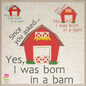 Born in a Barn Machine Embroidery Design | Sarcastic Funny Saying | Humorous Quote Embroidery | 6 Sizes (0756)