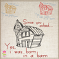 Born in a Barn Machine Embroidery Design | Funny Sarcastic Saying | Humorous Quote Embroidery | 6 Sizes (0757)