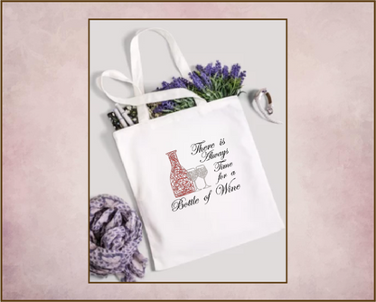 Always Time for a Bottle of Wine Machine Embroidery Design – Wine Quote with Bottle and Glass – 8 Sizes (0170)