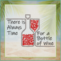 Always Time for a Bottle of Wine Machine Embroidery Design | Wine Quote & Saying | Red Wine Bottle Embroidery | 8 Sizes (0636)