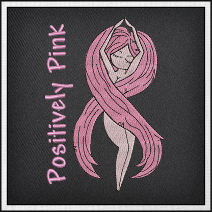 Breast Cancer Awareness Embroidery, Positively Pink Design, Pink Ribbon Embroidery, Cancer Ribbon Embroidery, 8 Sizes (0364)