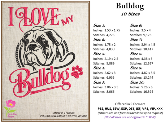 I Love My Bulldog Machine Embroidery Design, Dog Embroidery, Pet Dog Design, Animal Embroidery, 10 Sizes (0241)