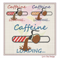 Caffeine Loading Machine Embroidery Design | Loading Tech Bar Coffee Pot | Coffee Lover Gift | Hot Coffee Embroidery | 8 Sizes (0787)