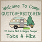 Camp Quitcherbitchin Machine Embroidery Design | Funny Camping Saying | Humorous Quote Embroidery Design | 6 Sizes (0701)